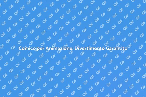 Risate per Ogni Evento con un Comico
