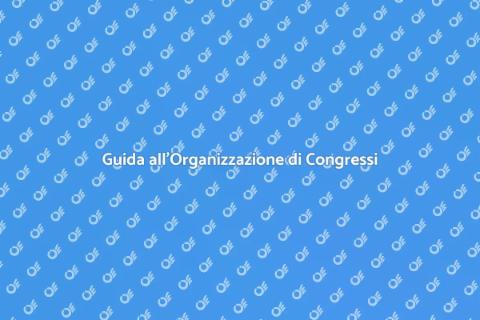 Organizzare un Congresso di Successo