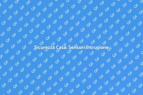 Sensori di Rilevamento Intrusioni