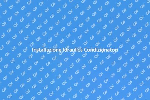 Predisposizione Idraulica Condizionatori