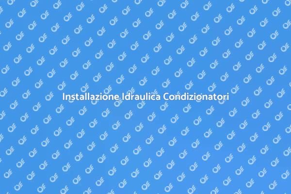 Predisposizione Idraulica e Comfort Casa