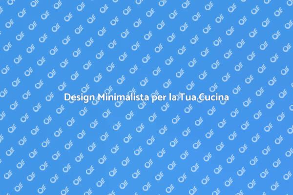 Ristrutturazioni: La Magia del Minimalismo