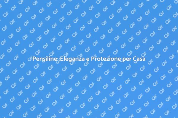 Pensiline: Stile e Funzionalità in Edilizia
