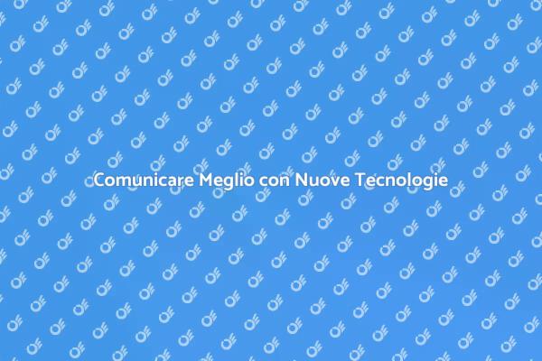 Rivoluziona la Tua Comunicazione