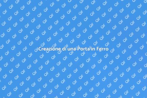 Porta in Ferro: Costruzione e Design