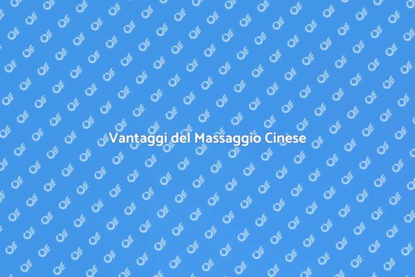 Rigenerati con il Massaggio Cinese