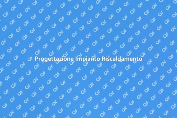 Impianto di Riscaldamento Efficiente