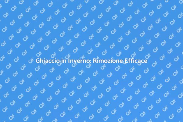 Sicurezza Invernale: Rimuovi il Ghiaccio