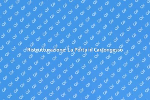 Porta in Cartongesso: Trasforma il Tuo Spazio