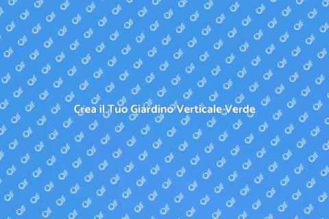 Giardino Verticale Autoalimentato