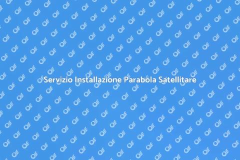Installazione Parabola Satellitare