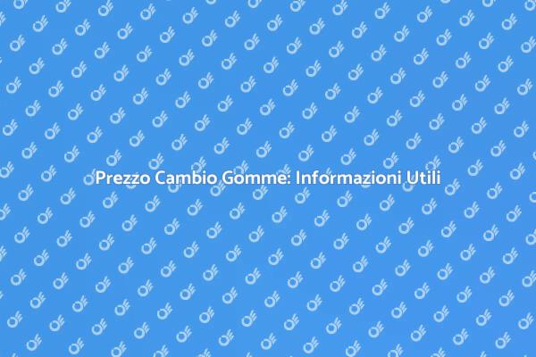 Guida ai Costi del Cambio Gomme