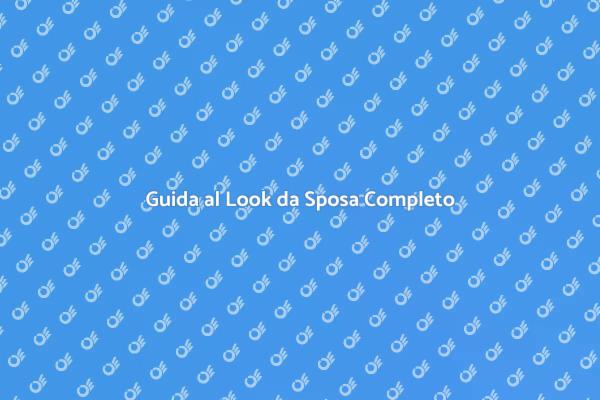 Come Creare un Look da Sposa Unico