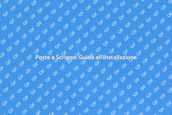 Installazione Porte a Scrigno: Guida Pratica