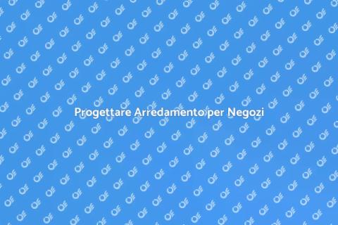 Arredamento per Negozi: Crea Spazi Unici
