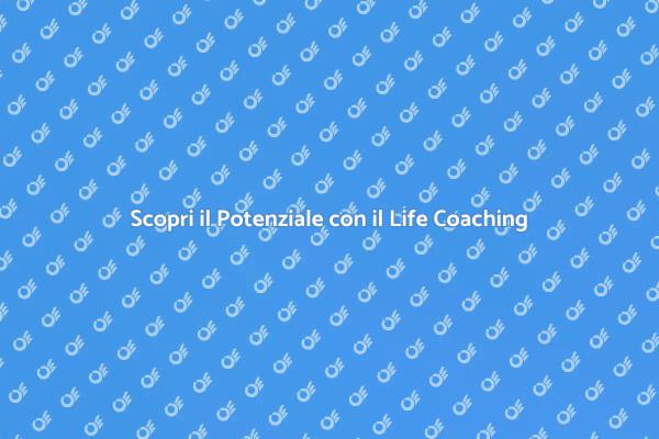 Affronta le Sfide con il Life Coaching