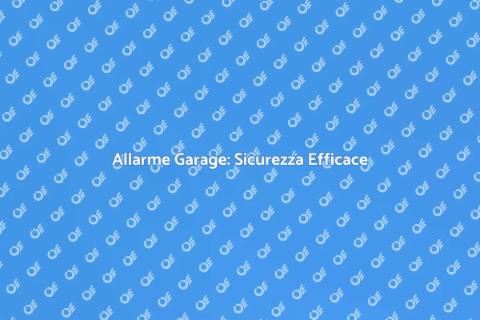 Sistema di Allarme per Garage