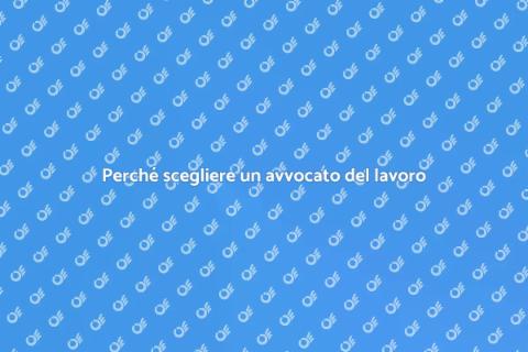 Avvocato del lavoro: perché è fondamentale