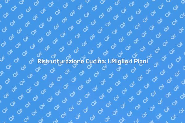 Trasforma la Tua Cucina con Piani Unici