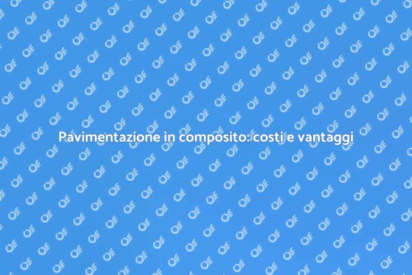 Pavimentazione in composito: scopri i costi