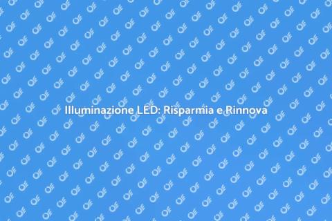 Cambiare Illuminazione con LED
