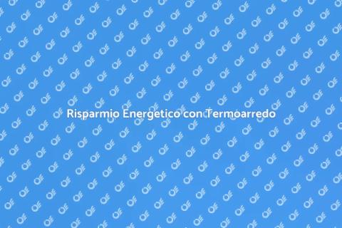 Termoarredo Design: Risparmio Energetico