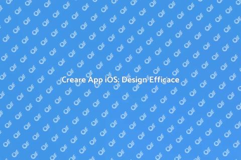Design App iOS: Esperienze Uniche