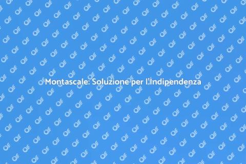 Impiantare un Montascale: Guida Pratica