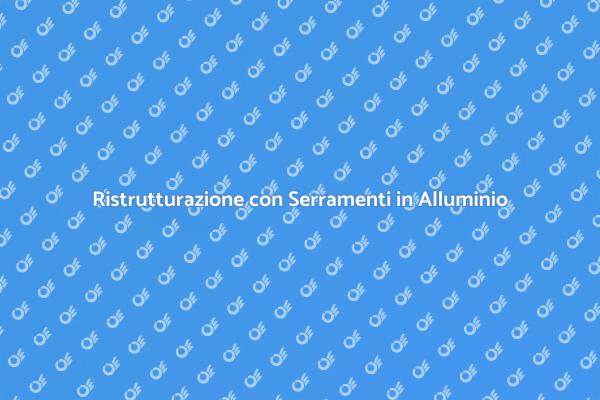 Serramenti Personalizzati per la Tua Casa