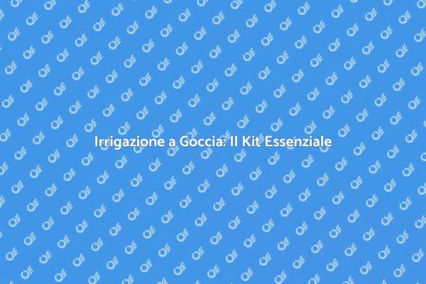 Potere dell'Irrigazione a Goccia