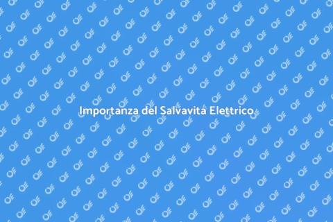 Salvavita per Impianti Elettrici Speciali