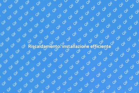 Nuovo impianto di riscaldamento