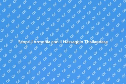 Massaggio Thailandese: Armonia Totale