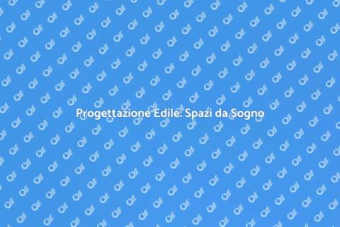 Progettista Edile: Realizza i Tuoi Sogni