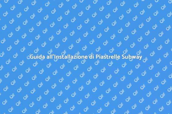 Trasforma il Tuo Spazio con Piastrelle Subway
