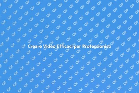 Video Promozionali per Professionisti