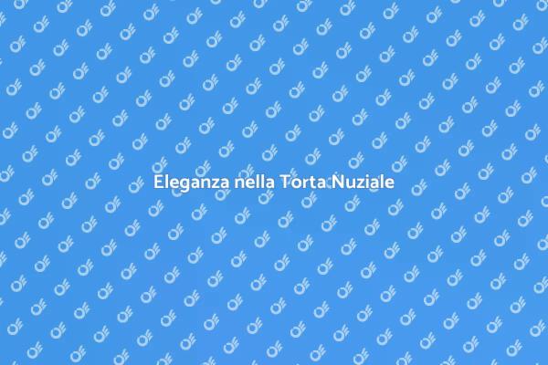 Magia della Torta Nuziale Elegante