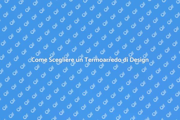 Termoarredo: Stile e Funzionalità per il Bagno