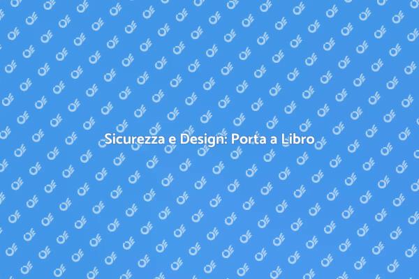 Porta a Libro: Funzionalità e Sicurezza