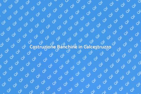 Banchine per Carico e Scarico in Calcestruzzo