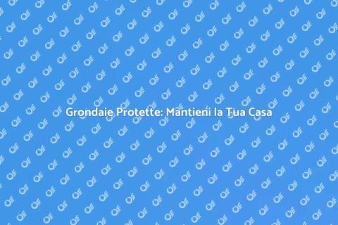 Protezione Grondaie: Sicurezza Casa