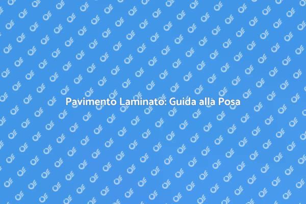 Rinnova Casa con Pavimento Laminato