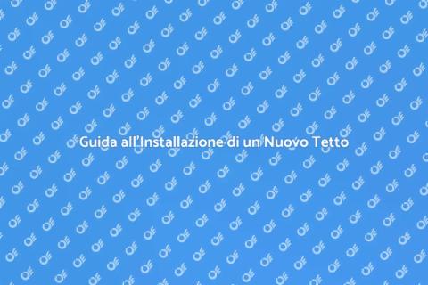 Installare una Struttura per Tetto Nuovo