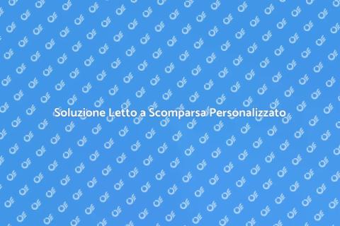 Letto a Scomparsa su Misura