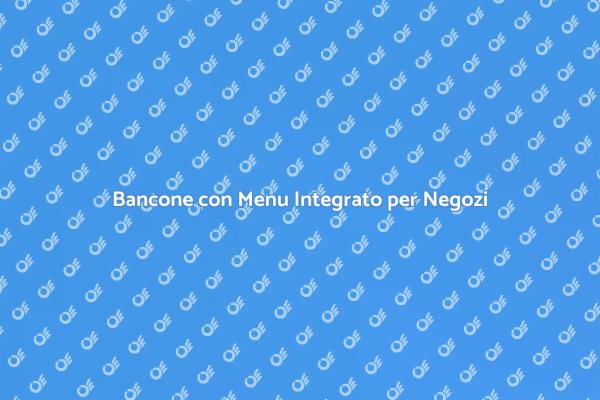 Bancone per Negozio: Funzionalità e Stile