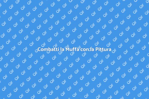 Pittura Antimuffa: La Soluzione Ideale