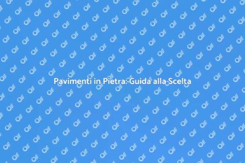 Valutazione Pavimenti in Pietra