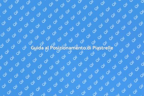 Posizionamento e Sostituzione Piastrelle