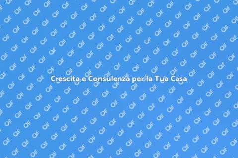Consulenza per Crescita e Casa