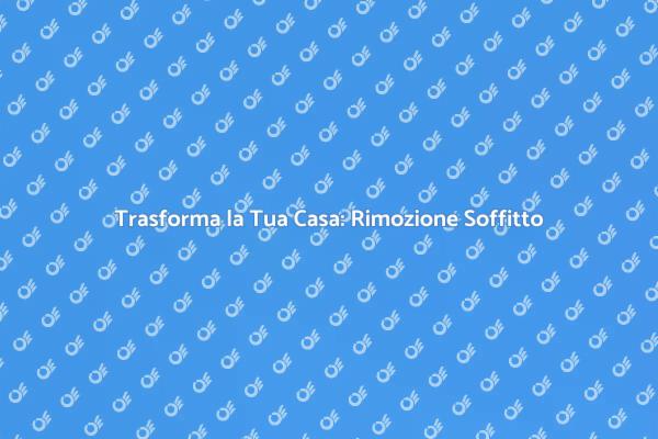 Ristrutturazione: Dì Addio al Pop Corn!